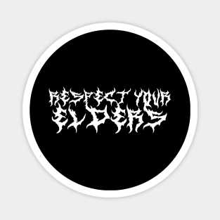 Respect your elders - Metal Logo Magnet